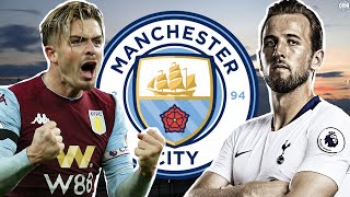 Man City Weighing Up Moves For Harry Kane & Jack Grealish | Man City Transfer Update