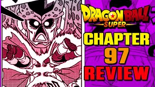 This Chapter Doesn't Suck! | Dragon Ball Super Manga Chapter 97 REVIEW
