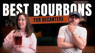 Our FAVORITE Bourbons for Decanters | Whiskey Talk Tuesday