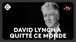 David Lynch a quitté ce monde - L’Œil de Pierre Lescure - C à vous