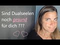 Schadet deine Dualseele deiner Gesundheit?? (Pflichtvideo!!)