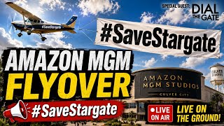 #SaveStargate LIVE Flyover at Amazon MGM Studios!