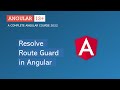 Resolve Route Guard in Angular | Angular Routing | Angular 13+