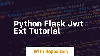 Python flask jwt ext tutorial