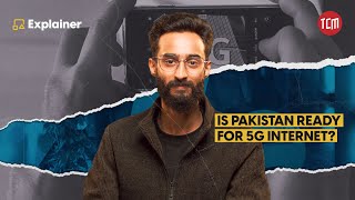 What Are the Major Hurdles in Introducing 5G in Pakistan? | TCM Explains