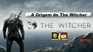A Origem de The Witcher | Netflix | SÉRIES | FILMES e LANÇAMENTOS.
