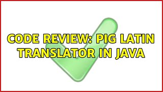 Code Review: Pig Latin Translator in Java