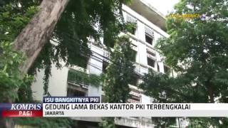 Gedung Bekas Kantor PKI Terbengkalai