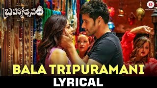 Bala Tripuramani - Lyrical Video | Brahmotsavam | Mahesh Babu | Kajal Aggarwal | Samantha