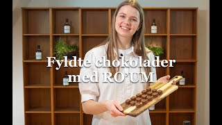 Fyldte Chokolader med RO'UM.