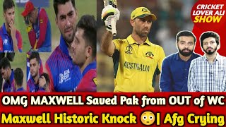 OMG MAXWELL Save Pak from OUT of WC | Maxwell Historic Knock 😳 | Pak Good news | AUS v AFG