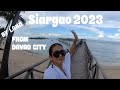 SIARGAO VLOG| DAVAO CITY- SURIGAO by land | ALL YOU NEED TO KNOW 📝🏝️