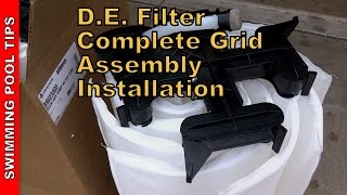 D.E. Filter Complete Grid Assembly Installation
