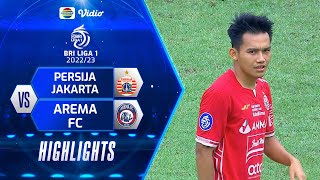 Highlights - Persija Jakarta VS Arema FC | BRI Liga 1 2022/2023