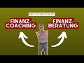 Finanzcoaching & Finanzberatung [der Unterschied]