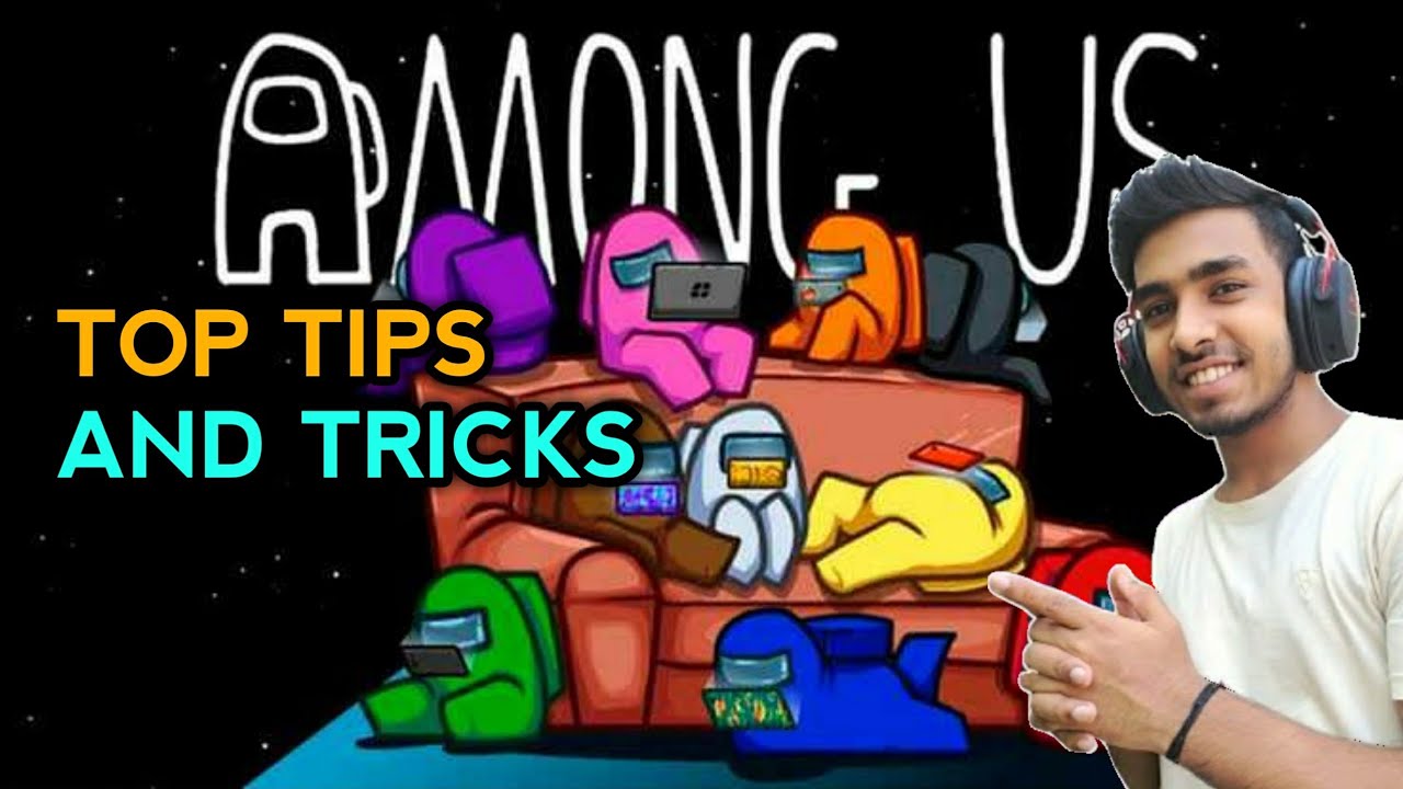 TOP TIPS AND TRICKS FOR AMONG US || ULTIMATE GUIDE TO BECOME PRO - YouTube