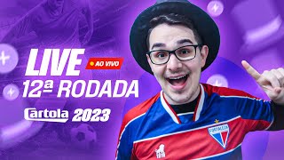LIVE DICAS #12 RODADA | CARTOLA FC 2023 | SUÁREZ +11