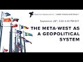 The Meta-West as a Geopolitical System