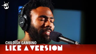 Childish Gambino - 'Sober' (live for Like A Version)
