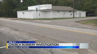 Northport Church Robbery investigation