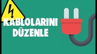 KABLOLARI  DÜZENLEMEK İÇİN İŞE YARAR İPUÇLARI