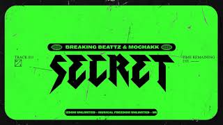 Breaking Beattz \u0026 Mochakk - Secret (Official Audio)