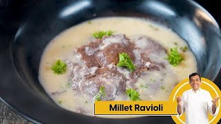 Millet Ravioli | मिलेट रावियोली | Gluten Free Recipe | Healthy Recipe | Sanjeev Kapoor Khazana