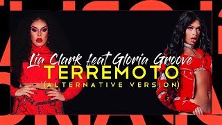 Lia Clark - Terremoto (feat. Gloria Groove) [Alternative Version]