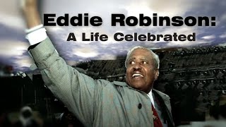 Eddie Robinson: A Life Celebrated | 2010