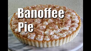 How To Make The Perfect Banoffee Pie