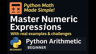 📘 Master Numeric Expressions in Python — Beginner Friendly!