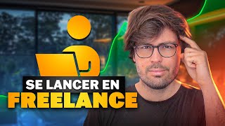 Comment se lancer en freelance