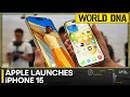 Is the iPhone 15 worth the price tag? | World DNA | WION