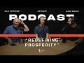 Redefining Prosperity | Jim Baker, Billy Epperhart, and Jacob Sheriff