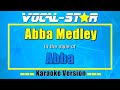 Abba - Abba Medley (Mamma Mia, Dancing Queen, Waterloo) | Vocal Star Karaoke Version - Lyrics 4K