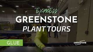 Greenstone Express Plant Tours | Glue Station