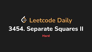 3454. Separate Squares II | Leetcode Daily - Python