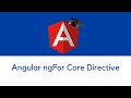 The Angular ngFor Core Directive | Angular Fundamentals