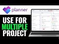 How To Use Microsoft Planner for Multiple Projects 2025 (QUICK & EASY)