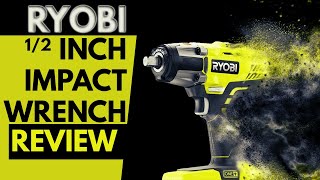 Ryobi 1/2 Inch Impact Wrench Review