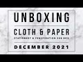 Unboxing | December 2021 | Cloth & Paper Stationery & Penspiration Subscription Box