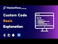 FlutterFlow Custom Code Explanation | FlutterFlow Tutorial For Beginners
