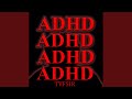 A.D.H.D