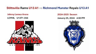 Stittsville Rams U13 A1 vs Richmond Munster Royals U13 A1 Jan 25, 2025