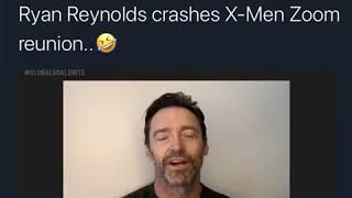 Ryan Reynolds Crashes X-Men Zoom Reunion 😂