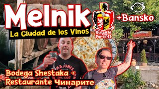 MELNIK 🍷 La Ciudad de los VINOS (Bulgaria Parte II) ⬜🟩🟥 La CIUDAD más PEQUEÑA de Bulgaria + BANSKO