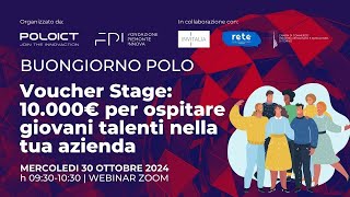 Buongiorno Polo: Voucher Stage: 10.000€ per ospitare giovani talenti nella tua azienda | 30.10.2024