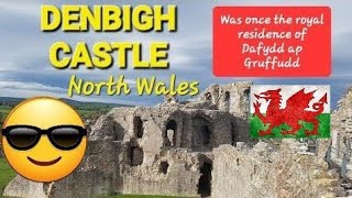 DENBIGH CASTLE - Historic Remains from Welsh Wars of Independence + Learn some Welsh with Anna .