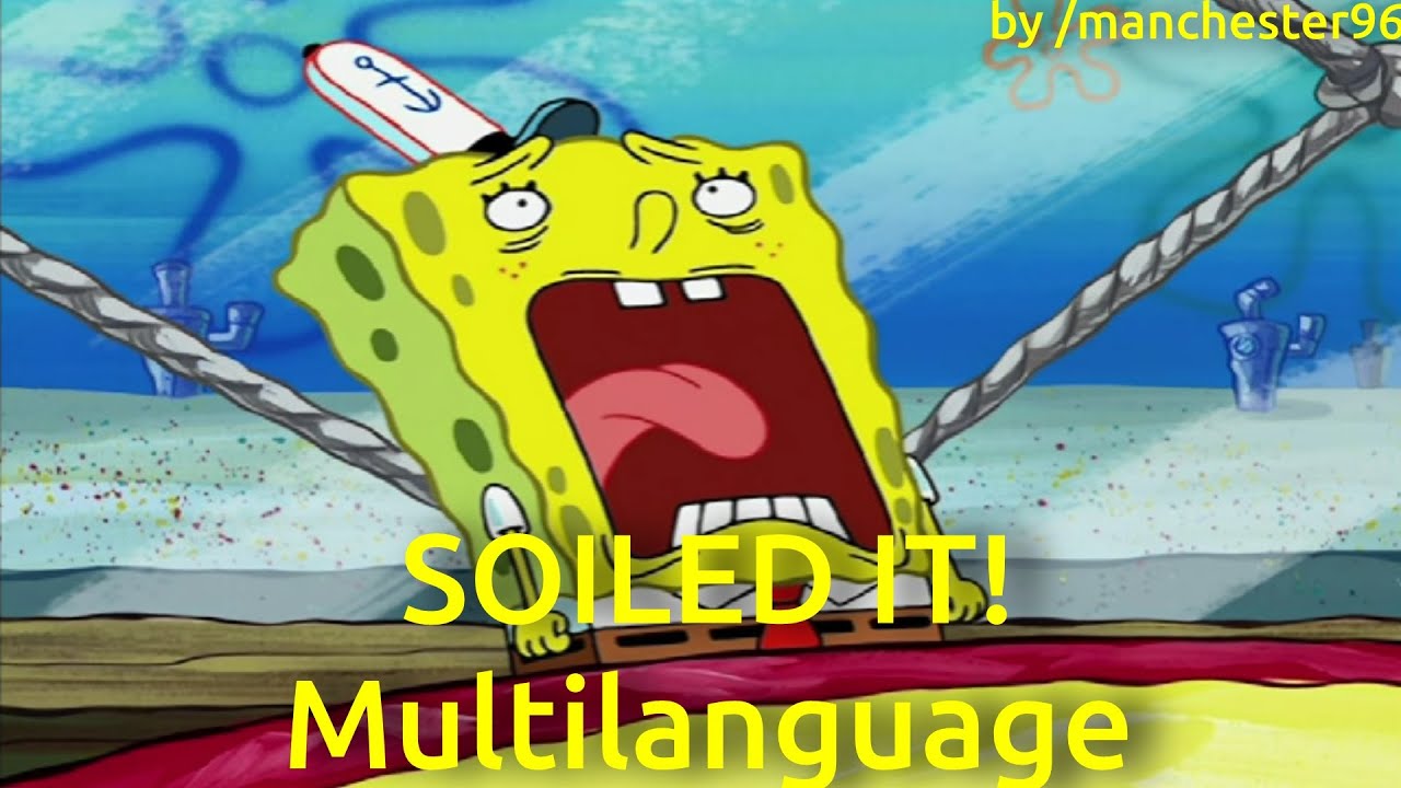 SOILED IT! - Multilanguage in 36 languages