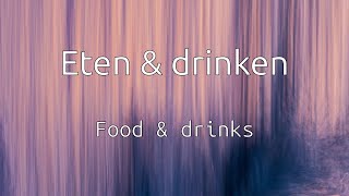 Learn Dutch: Food \u0026 drinks